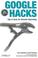 Cover of: Google hacks