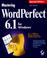 Cover of: Mastering WordPerfect 6.1 for Windows