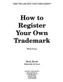 How to Register Your Own Trademark by Mark Warda