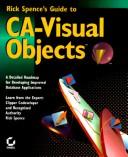 Rick Spence's guide to CA-Visual Objects by Rick Spence