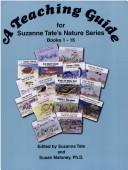 Cover of: A teaching guide for Suzanne Tate's nature series