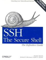 Cover of: SSH, The Secure Shell by Daniel J. Barrett, Richard E. Silverman, Robert G. Byrnes