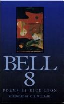Cover of: Bell 8 | Rick Lyon
