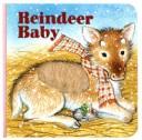 Cover of: Reindeer baby by Cynthia Alvarez