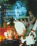 Cover of: Communication for business and the professions by Patricia Hayes Andrews, Patricia Hayes Andrews