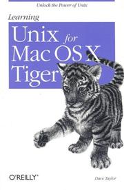 Cover of: Learning Unix for Mac OS X Tiger by Dave Taylor
