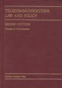 Cover of: Telecommunications law and policy by Thomas G. Krattenmaker, Thomas G. Krattenmaker