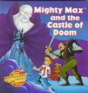 Cover of: Mighty Max and the Castle of Doom
