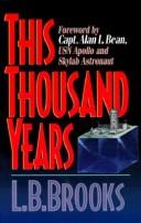 Cover of: This thousand years by L. B. Brooks