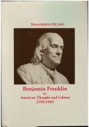 Cover of: Benjamin Franklin in American thought and culture, 1790-1990