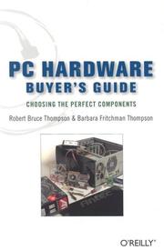 Cover of: PC Hardware buyer's guide by Robert Bruce Thompson