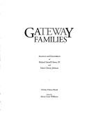 Cover of: Gateway families by Christy Hawes Bond