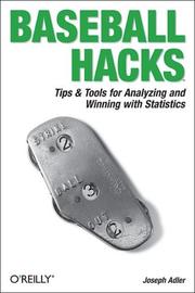 Cover of: Baseball Hacks: Tips & Tools for Analyzing and Winning with Statistics