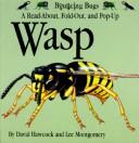 Cover of: Wasp: a read-about, fold-out, and pop-up