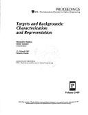 Cover of: Targets and backgrounds: characterization and representation : 17-19 April 1995, Orlando, Florida