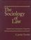 Cover of: The sociology of law