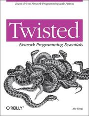 Cover of: Twisted Network Programming Essentials: Event-driven Network Programming with Python