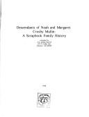 Cover of: Descendants of Noah and Margaret Crosby Mullin: a scrapbook family history