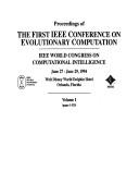 Cover of: Proceedings of the First IEEE Conference on Evolutionary Computation by IEEE Conference on Evolutionary Computation (1st 1994 Orlando, Fla.)