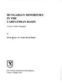 Hungarian minorities in the Carpathian Basin by Kocsis, Károly