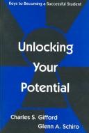 Cover of: Unlocking your potential by Charles S. Gifford