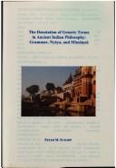 Cover of: The denotation of generic terms in ancient Indian philosophy by Peter M. Scharf