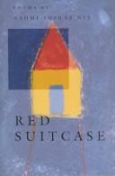 Red suitcase by Naomi Shihab Nye