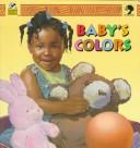 Cover of: Baby's colors