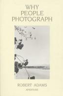 Cover of: Why people photograph: selected essays and reviews