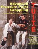 Cover of: Advanced pressure point grappling: tuité : the Dillman method of instant self-defense