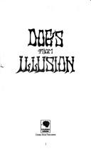 Cover of: Dogs from illusion