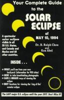 Your complete guide to the solar eclipse of May 10, 1994 by B. Ralph Chou