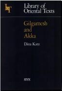 Cover of: Gilgamesh and Akka
