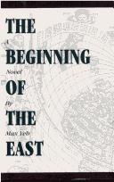 Cover of: The beginning of the East