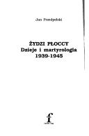 Cover of: Żydzi płoccy by Jan Przedpełski