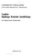 Cover of: Ludzie śląskiego Kościoła katolickiego