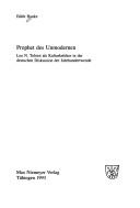 Cover of: Prophet des Unmodernen: Leo N. Tolstoi als Kulturkritiker in der deutschen Diskussion der Jahrhundertwende