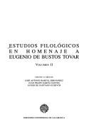 Cover of: Estudios filológicos en homenaje a Eugenio de Bustos Tovar