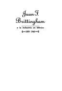 juan-f-brittingham-y-la-industria-en-mexico-1859-1940-cover
