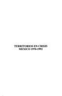 Cover of: Territorios en crisis: México 1970-1992