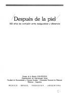 Cover of: Después de la piel: 500 años de confusión entre desigualdad y diferencia.