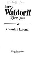 Cover of: Wybór pism by Jerzy Waldorff