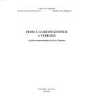 Cover of: Fiori e giardini estensi a Ferrara: la flora rinascimentale di Luca Palermo