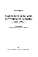 Cover of: Südtondern in der Zeit der Weimarer Republik (1918-1933): ein Landkreis zwischen Obrigskeitstaat und Diktatur