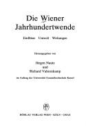 Cover of: Die Wiener Jahrhundertwende: Einflüsse, Umwelt, Wirkungen
