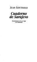 Cover of: Cuaderno de Sarajevo: anotaciones de un viaje a la barbarie