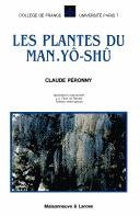 Cover of: Les plantes du Man.yô-shû by Claude Péronny