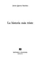 Cover of: La historia más triste
