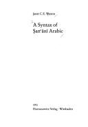 Cover of: A syntax of Ṣanʻānī Arabic