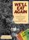 Cover of: We'll eat again